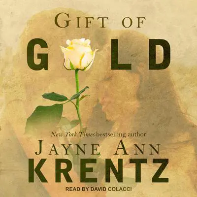 Gift of Gold Audibook, by Jayne Ann Krentz