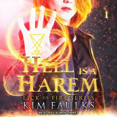 Hell is a Harem: Book 1 Audibook, by Kim Faulks