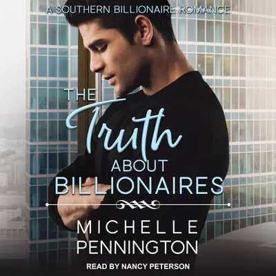 The Truth about Billionaires Audibook, by Michelle Pennington