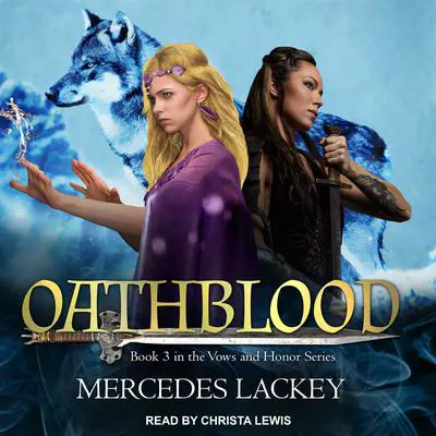 Oathblood Audibook, by Mercedes Lackey