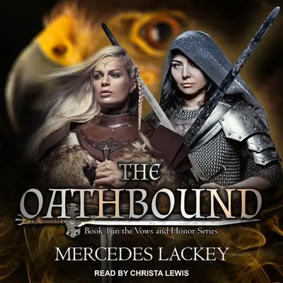 The Oathbound Audibook, by Mercedes Lackey