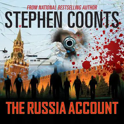 The Russia Account Audibook, by Stephen Coonts