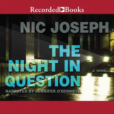 The Night in Question Audibook, by Nic Joseph