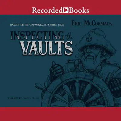 Inspecting the Vaults Audibook, by Eric McCormack
