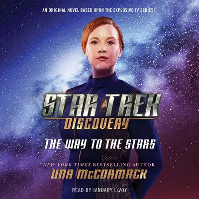 Star Trek: Discovery: The Way to the Stars Audibook, by Una McCormack
