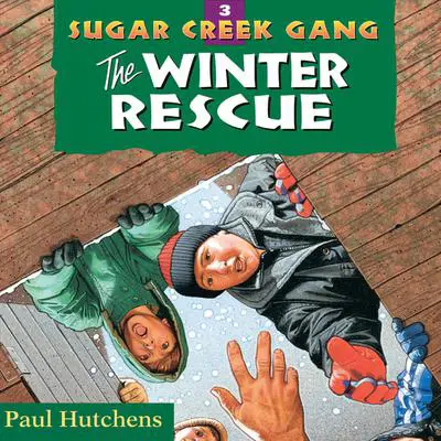 The Winter Rescue Audibook, by Paul Hutchens