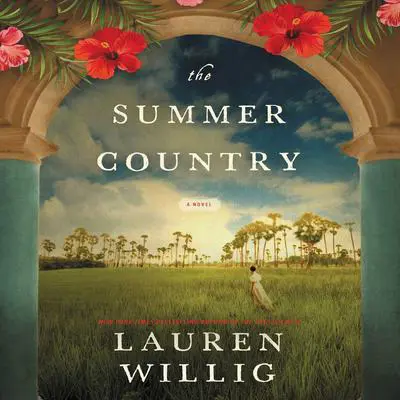 The Summer Country: A Novel Audibook, by Lauren Willig