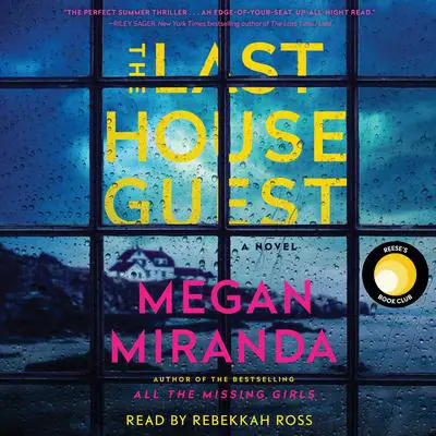 The Last House Guest Audibook, by Megan Miranda