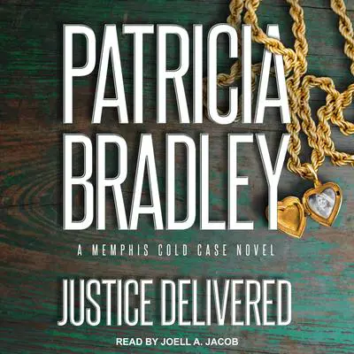 Justice Delivered Audibook, by Patricia Bradley
