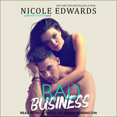 Bad Business  Audibook, by Nicole Edwards