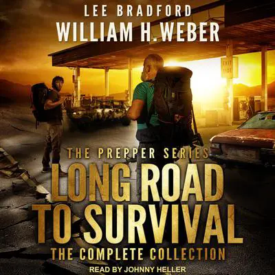 Long Road to Survival: The Complete Box Set: A Post-Apocalyptic, Survival Thriller Audibook, by Lee Bradford