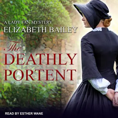 The Deathly Portent Audibook, by Elizabeth Bailey