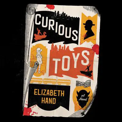Curious Toys Audibook, by Elizabeth Hand