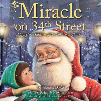 Miracle on 34th Street: A Storybook Edition of the Christmas Classic Audibook, by Valentine  Davies