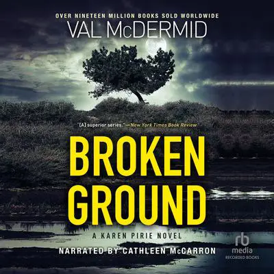 Broken Ground Audibook, by Val McDermid