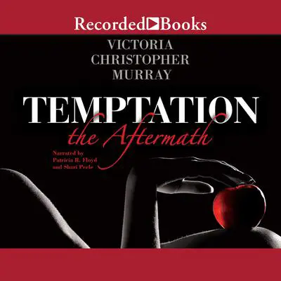 Temptation: The Aftermath Audibook, by Victoria Christopher Murray
