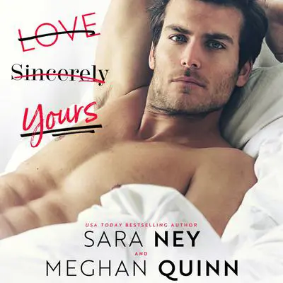 Love, Sincerely Yours Audibook, by Sara Ney