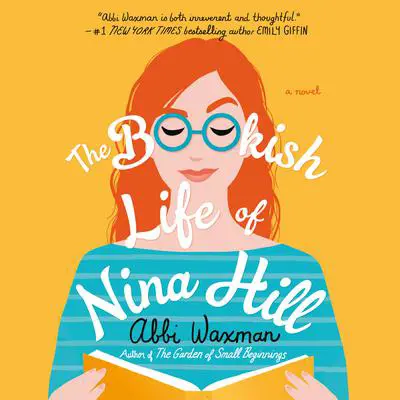 The Bookish Life of Nina Hill Audibook, by Abbi Waxman
