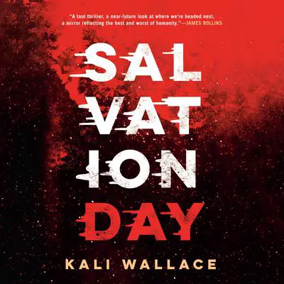 Salvation Day Audibook, by Kali Wallace