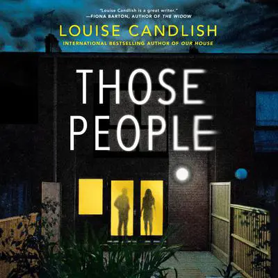 Those People Audibook, by Louise Candlish