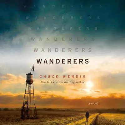 Wanderers: A Novel Audibook, by Chuck Wendig