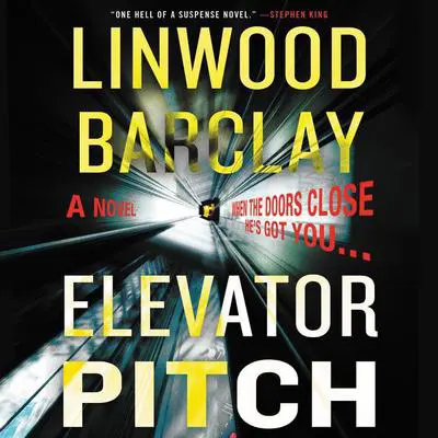 Elevator Pitch Audibook, by Linwood Barclay