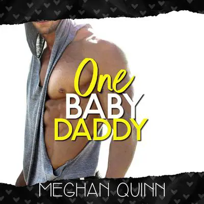 One Baby Daddy (Dating by Numbers Series Book 3) Audibook, by Meghan Quinn