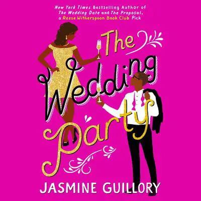 The Wedding Party Audibook, by Jasmine Guillory