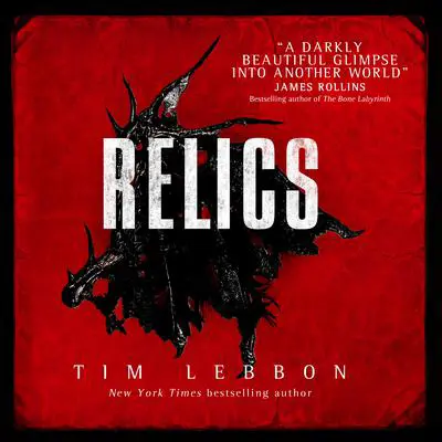 Relics Audibook, by Tim Lebbon