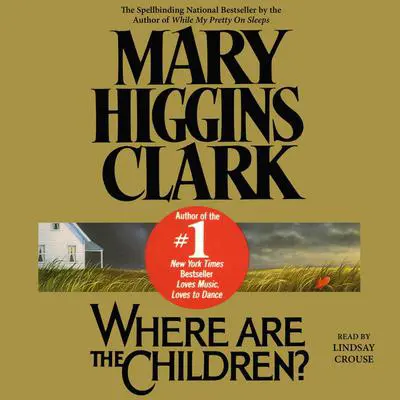 Where are the Children? Audibook, by Mary Higgins Clark