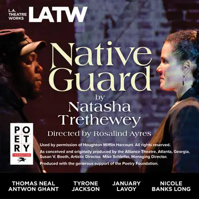Native Guard Audibook, by Natasha Trethewey