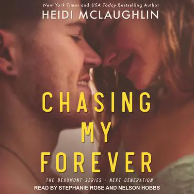 Chasing My Forever Audibook, by Heidi McLaughlin