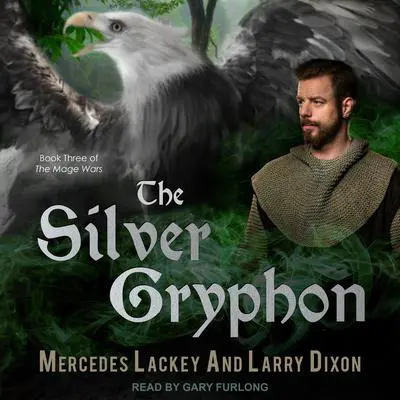 The Silver Gryphon  Audibook, by Mercedes Lackey