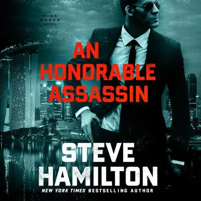 An Honorable Assassin: A Nick Mason Novel Audibook, by Steve Hamilton
