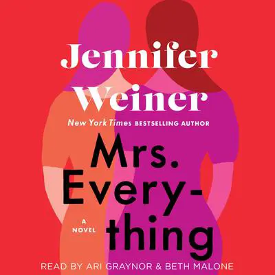 Mrs. Everything: A Novel Audibook, by Jennifer Weiner