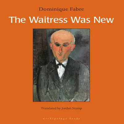 The Waitress Was New Audibook, by Dominique Fabre