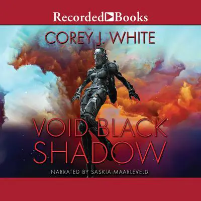 Void Black Shadow Audibook, by Corey J. White
