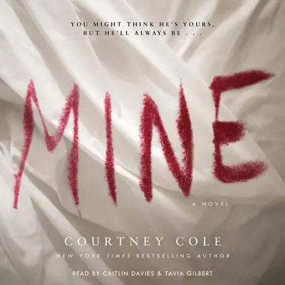 Mine Audibook, by Courtney Cole