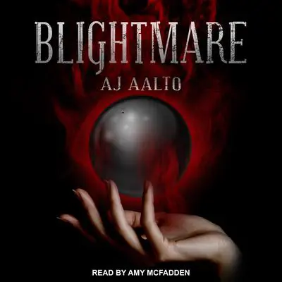 Blightmare Audibook, by A.J. Aalto