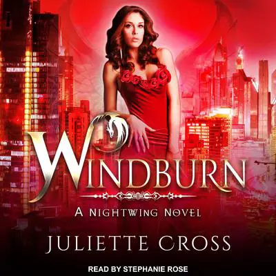 Windburn: A Dragon Fantasy Romance Audibook, by Juliette Cross
