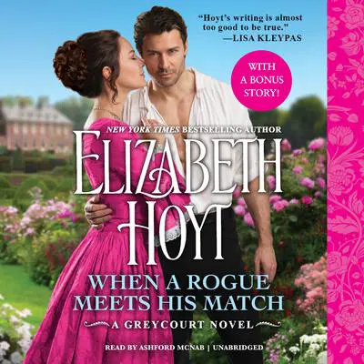 When a Rogue Meets His Match Audibook, by Elizabeth Hoyt