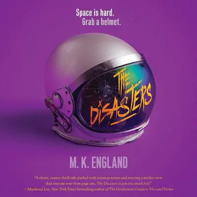 The Disasters Audibook, by M. K. England