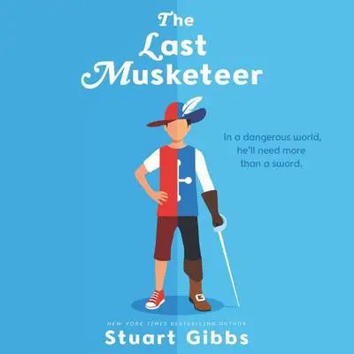 The Last Musketeer Audibook, by Stuart Gibbs
