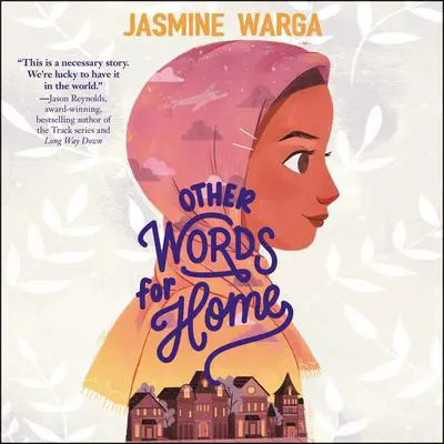 Other Words for Home Audibook, by Jasmine Warga