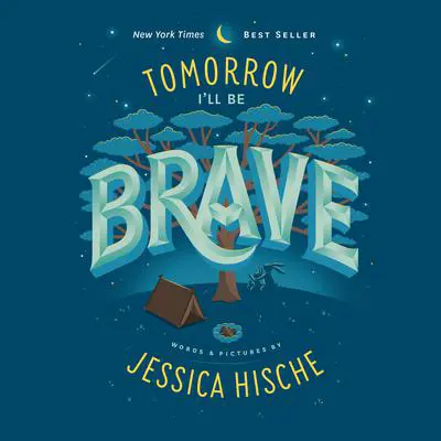 Tomorrow I'll Be Brave Audibook, by Jessica Hische