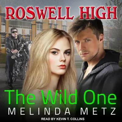 The Wild One Audibook, by Melinda Metz