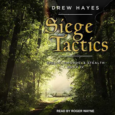 Siege Tactics Audibook, by Drew Hayes