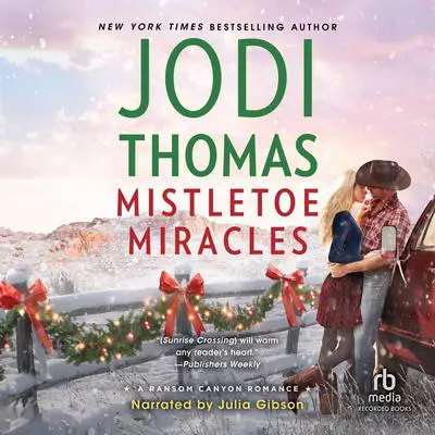 Mistletoe Miracles Audibook, by Jodi Thomas