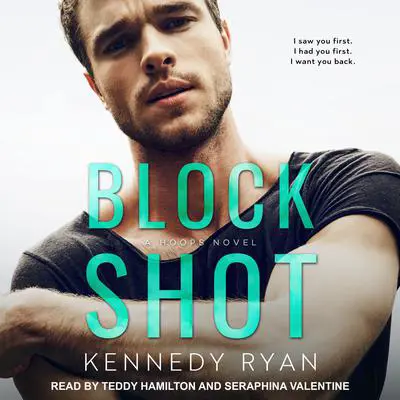 Block Shot Audibook, by Kennedy Ryan