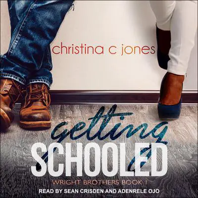 Getting Schooled Audibook, by Christina C. Jones